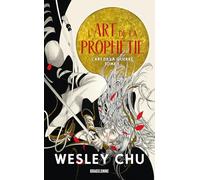 L'Art de la guerre, T1 : L'Art de la prophétie - Wesley Chu - Bragelonne - Poche - Roman
