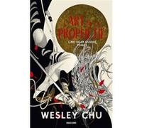 L'Art de la guerre, T1 : L'Art de la prophétie Wesley Chu (Auteur), Fred Le Berre (Traduction)