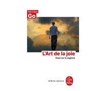 L'Art de la joie - Nicolas Go - Lgf - Poche - Essai