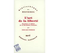 L'art de la liberté: Doctrines et débats de la Révolution française