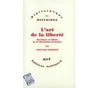 Edouard Pommier – L'art de la liberté – Doctrines et débats de la Révolution française