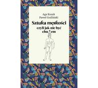 L'art de la masculinité ou comment ne pas être un chu*em (Buch auf Polnisch)