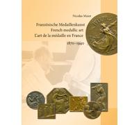 L'art de la médaille en France (1870-1940)