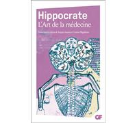 L'Art de la médecine - Hippocrate - Flammarion - Poche - Essai