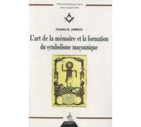 L'art de la mémoire et la formation du symbolisme maçonnique