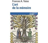 Frances Amelia Yates – L'art de la mémoire – Trad. par Daniel Arasse – Poche