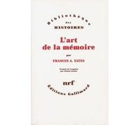 Frances Amelia Yates – L'art de la mémoire – Traduction : Daniel Arasse – Gallimard – Livre