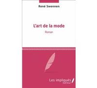 René Swennen – L'art de la mode – Roman