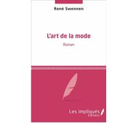 René Swennen – L'art de la mode – Roman