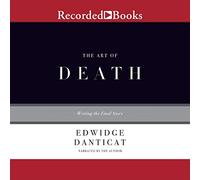 L'art de la mort : écrire la dernière histoire