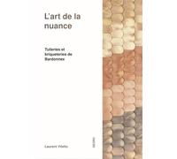 L'ART DE LA NUANCE : TUILERIES ET BRIQUETERIES DE BARDONNEX