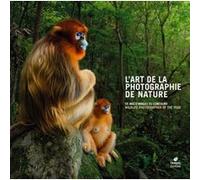 L'art de la photographie de nature Collectif (Auteur), Kidman Cox (Auteur)