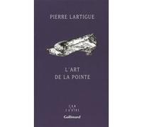 L'Art de la pointe Pierre Lartigue (Auteur)