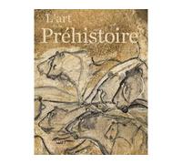 L'art de la préhistoire - Carole Fritz - Citadelles & Mazenod - relié - Beau livre