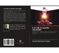 L'art De La Psycho-Oncologie