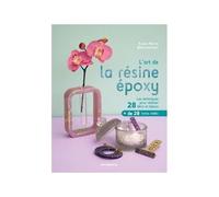L'art De La Résine Époxy