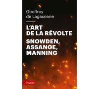 L'art de la révolte - Geoffroy de Lagasnerie - Hachette Pluriel Reference - Poche - Essai