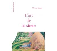 L'Art de la sieste - Thierry Paquot - Atelier Ed De L' - broché - Essai