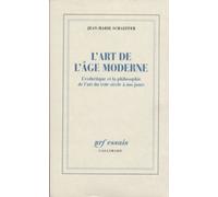 L'Art de l'âge moderne: L'esthétique et la philosophie de l'art du XVIIIᵉ siècle à nos jours