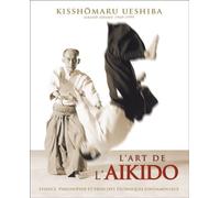 L'art de l'aïkido - Kisshômaru Ueshiba - Budo Eds - broché - Essai