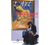 L'art de l'allaitement maternel