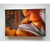 L'Art de l'allaitement maternel