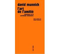 L'art De L'amitié - Rousseau Et La Servitude Volontaire
