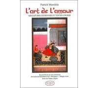 L'art de l'amour - Miniatures indiennes et textes choisis