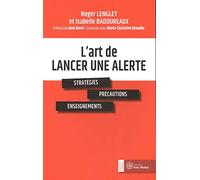 L'art de lancer une alerte: stratégie, précautions, enseignements