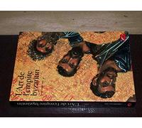 L'Art de l'Empire Byzantin