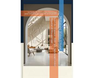 L'Art de l'Espace : Bâtir son Sanctuaire entre Rigueur et Mouvement: Le Guide du Minimalisme Dynamique pour concevoir des lieux de vie inspirants.