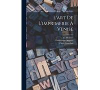 L'art De L'imprimerie À Venise