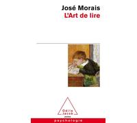 L'Art de lire - José Morais - Odile Jacob - Livre
