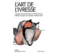 L'Art de l'ivresse - Hervé Collet - Albin Michel - Poche - Poésie