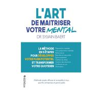 L'art de maîtriser votre mental