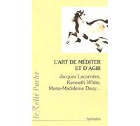 L'art de méditer et d'agir