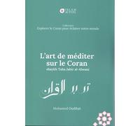 L'ART DE MéDITER SUR LE CORAN