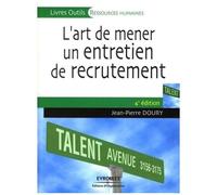 L'art De Mener Un Entretien De Recrutement - Décelez La Perle Rare !