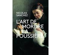 L'Art de Mordre la Poussière