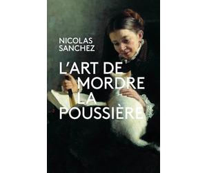 L'Art de Mordre la Poussière