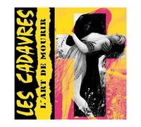 Les Cadavres – L’Art de Mourir – CD