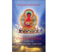 L'Art de mourir dans le bouddhisme tibétain - Bokar - Claire Lumiere Eds - broché - Essai