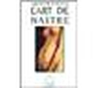 L'Art de naître - Alexandre Minkowski - Odile Jacob - broché - Etude