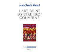 L'Art de ne pas être trop gouverné