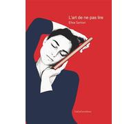L'art de ne pas lire