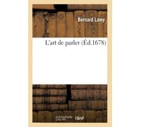 L'art de parler 3e éd