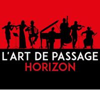 L'Art de Passage - Horizon [Import]