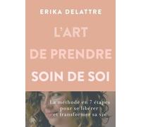 L'art de prendre soin de soi