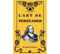 L'Art de Persuader