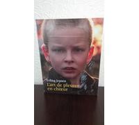 L'art De Pleurer En Choeur